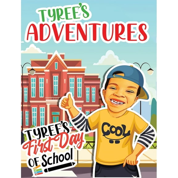 Tyree's First Day Of School, (Hardcover)