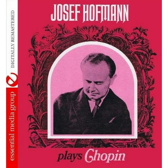 Josef Hofmann - Josef Hofmann Plays Chopin - Classical - CD