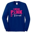 thumbnail image 2 of I Wear Pink for My Friends Survivor Awareness Mens Long Sleeve Shirt, Royal, 2XL, 2 of 3
