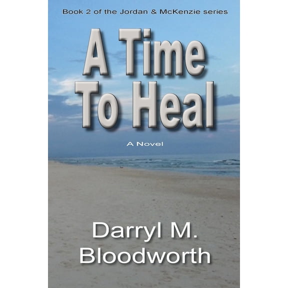 A Time to Heal, (Paperback)