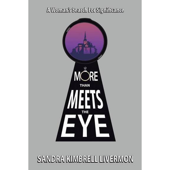 More Than Meets the Eye: A Woman's Search for Significance, (Paperback)