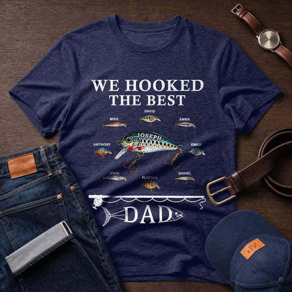 Jollimate Custom Name T-shirt, We Hooked The Best Dad Shirt, Fishing Dad Gift, Fisherman Gift