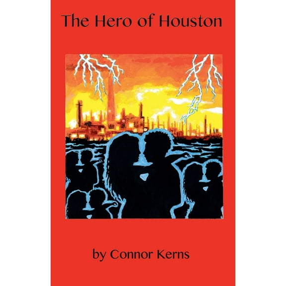 The Hero of Houston, (Paperback)