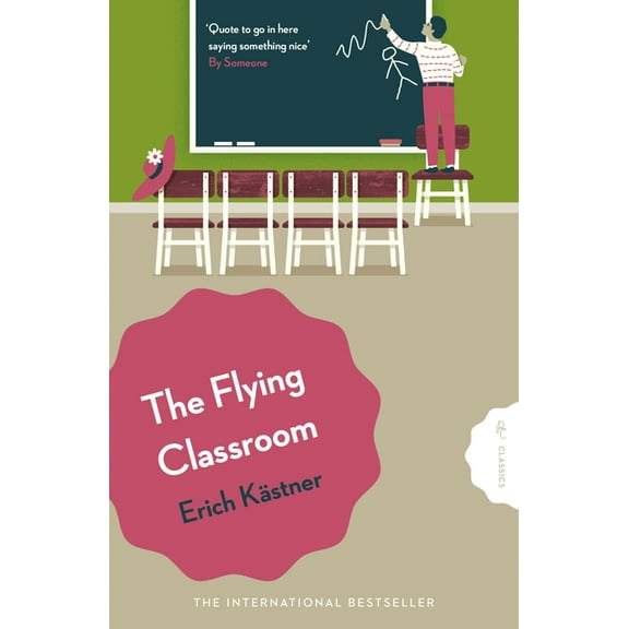 Pushkin Children's Classics The Flying Classroom, (Paperback)