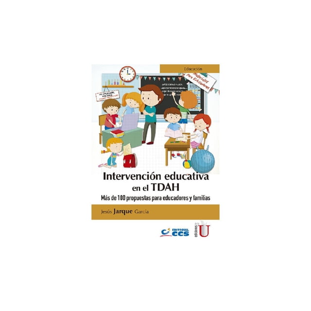 Intervención educativa en el TDHA Ediciones de la U 9789587627121