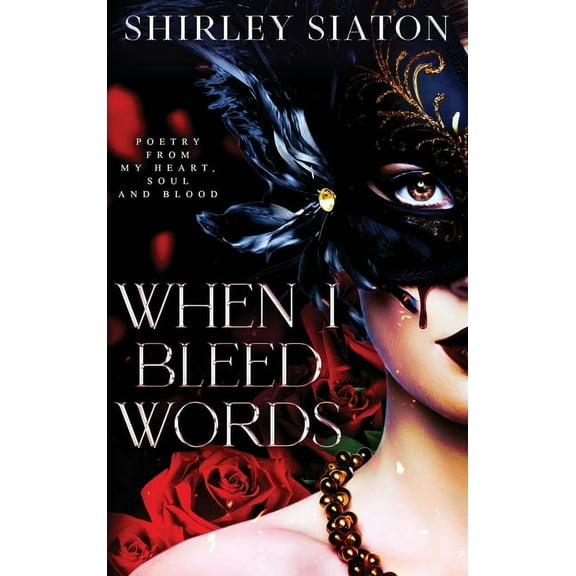 When I Bleed Words, (Hardcover)