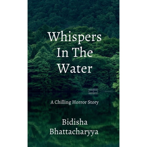 Whispers In The Water: A Chilling Horror Story, (Paperback)