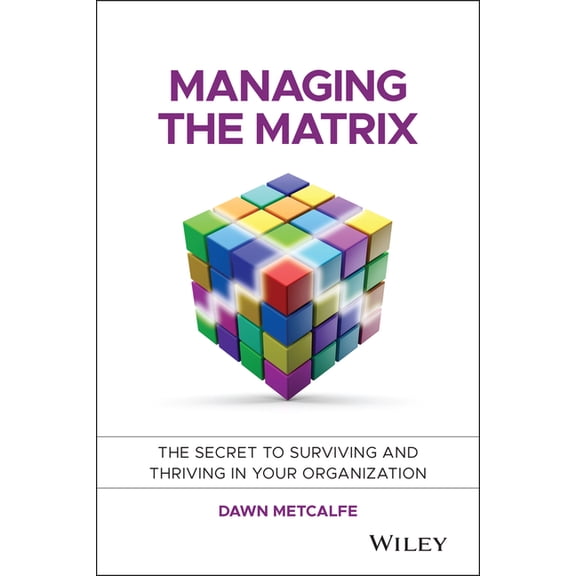 Managing the Matrix, (Hardcover)