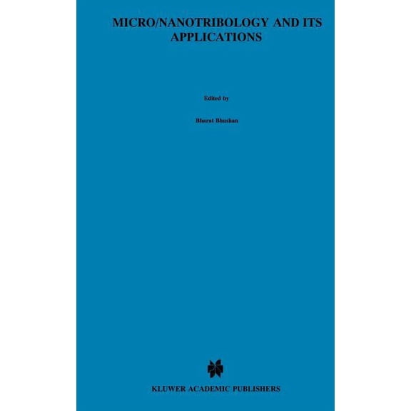 NATO Science Series E: Micro/Nanotribology and Its Applications, Book 330, (Hardcover)