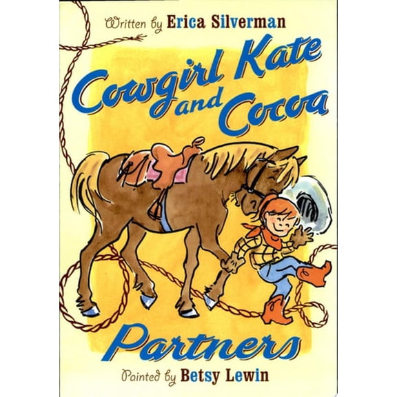 Pre-Owned Cowgirl Kate and Cocoa: Partners (Paperback) 0152060103 9780152060107