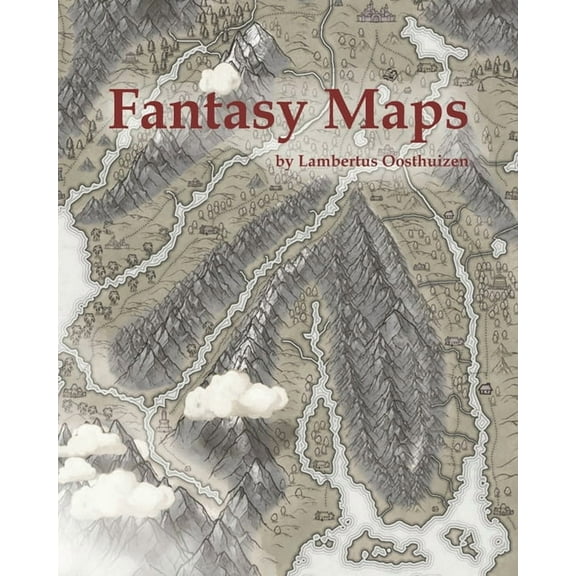 Fantasy Maps Fantasy Maps: Maps of worlds, regions, cities and dungeons., Book 1, (Paperback)