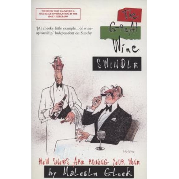 Pre-Owned Great Wine Swindle (Paperback) 9781906142360