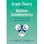 Graph Theory and Additive Combinatorics, (Hardcover)