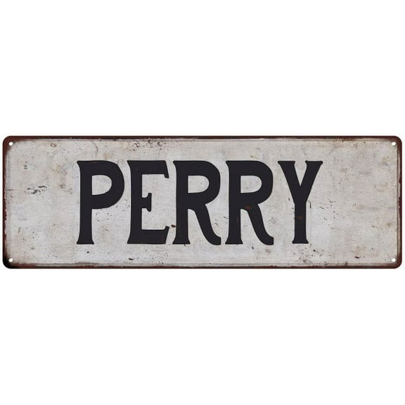 PERRY Vintage Look Rustic Chic Metal Sign 6x18 106180036175