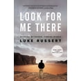 thumbnail image 2 of Look for Me There: Grieving My Father, Finding Myself (Hardcover), 2 of 2