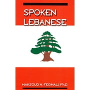 Spoken Lebanese [Paperback - Used]