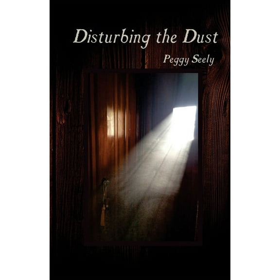 Disturbing the Dust, (Paperback)