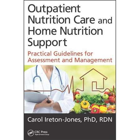 UPC: 9781498711029 | Outpatient Nutrition Care and Home Nutrition Support: Practical Guidelines for Assessment and Management (Paperback)