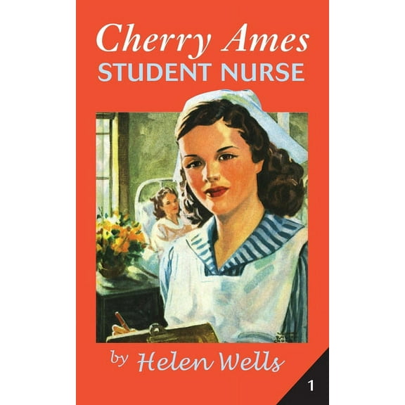 Cherry Ames Nurse Stories Cherry Ames, Student Nurse, Book 1, (Paperback)