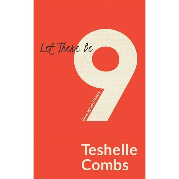Let There Be Nine: Let There Be Nine: Enneagram Poetry (Paperback)