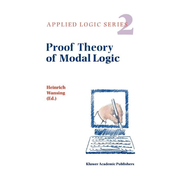 Applied Logic Proof Theory of Modal Logic, Book 2, (Paperback)
