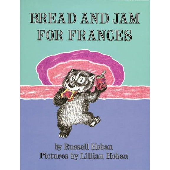 Bread and Jam for Frances, (Hardcover)