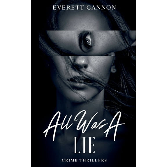 All Was A Lie, (Paperback)