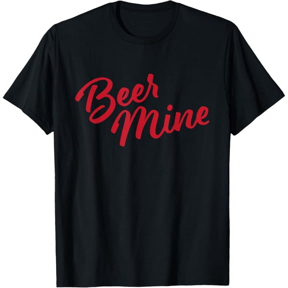 Beer Mine for Beer Drinkers Funny Valentine's Day T-Shirt