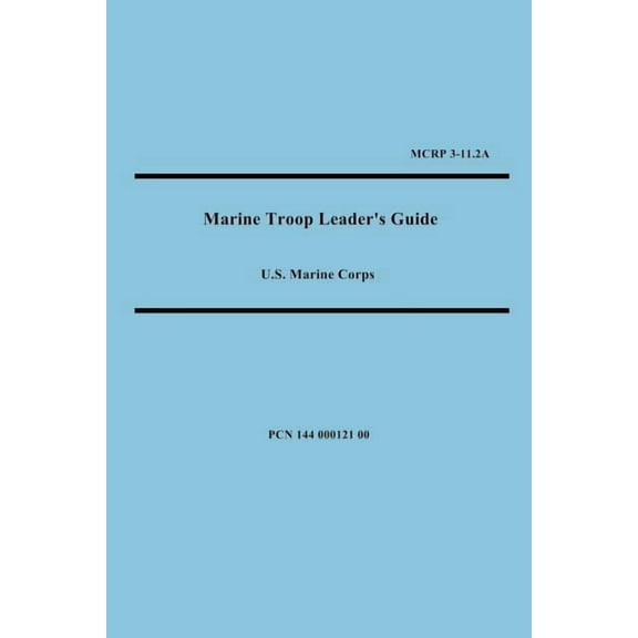 Marine Troop Leader's Guide, (Paperback)