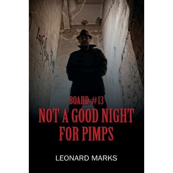 Board #13: Not a Good Night For Pimps, (Paperback)