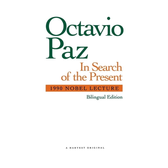 In Search of the Present: 1990 Nobel Lecture, (Paperback)