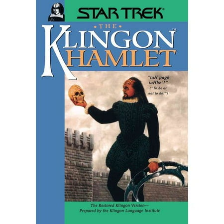 Klingon Hamlet: The Restored Klingon Version