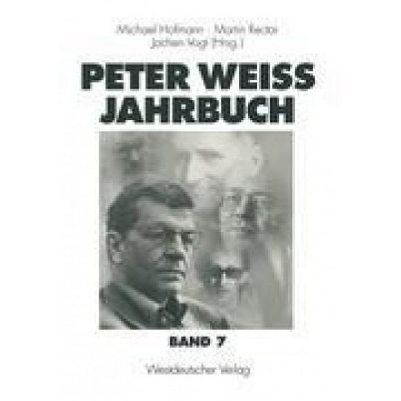 Peter Weiss Jahrbuch: 7 [Allemand]