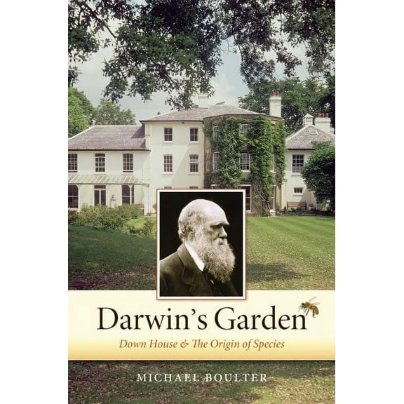 Darwin's Garden : Down House and the Origin of Species (Paperback)