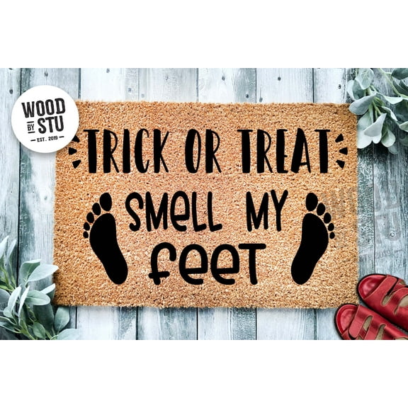 Trick or Treat Smell My Feet Door Mat | Funny Doormat | Welcome Mat | Halloween Decor | Funny Door Mat | Home Doormat | Halloween Mat