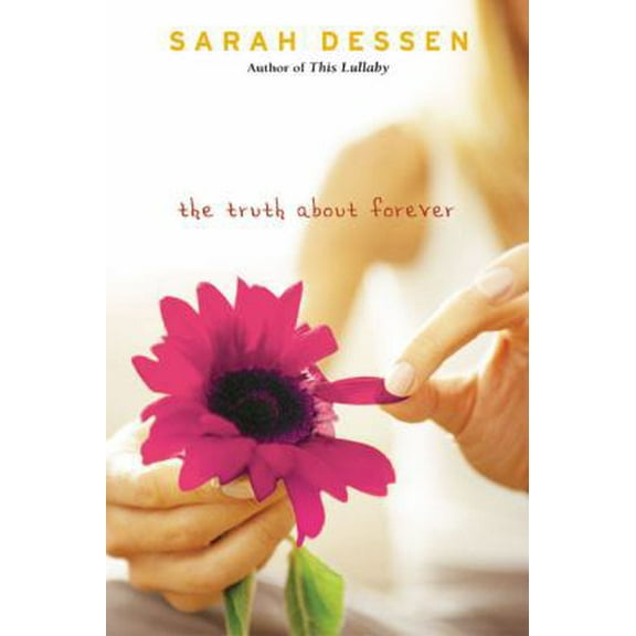 Pre-Owned The Truth about Forever (Hardcover) 0670036390 9780670036394