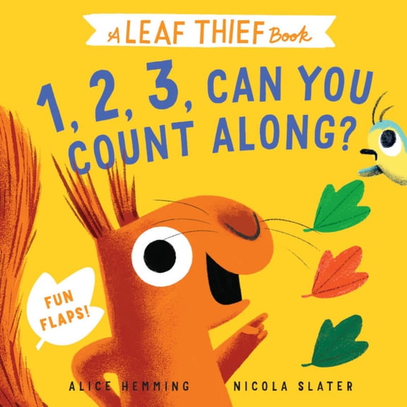 Leaf Thief: 1, 2, 3, Can You Count Along? (Board Book)
