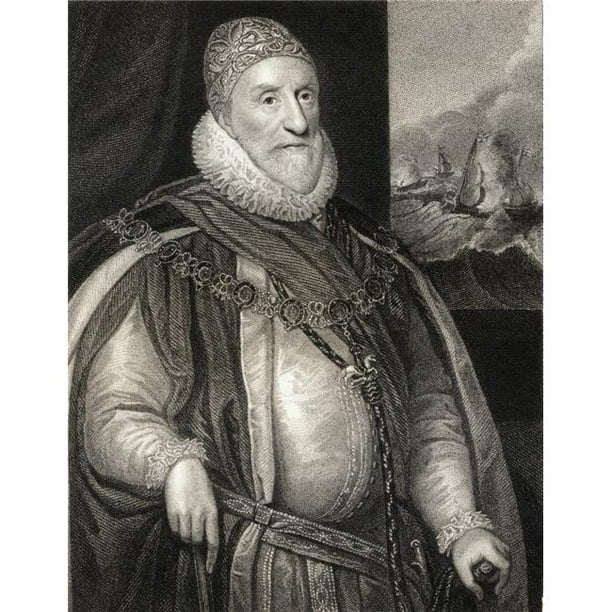 Posterazzi DPI1858515LARGE Charles Howard 1St Earl of Nottingham Aka