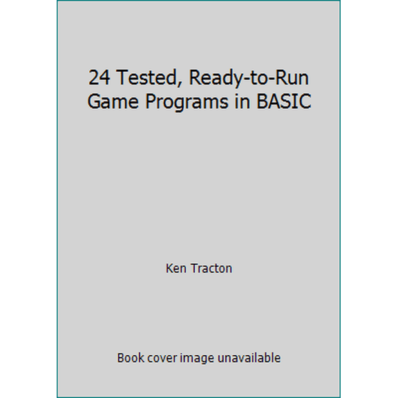 Pre-Owned 24 Tested, Ready-to-Run Game Programs in BASIC (Paperback) 0830610855 9780830610853