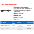 thumbnail image 2 of Front Right CV Axle Assembly - Compatible with 2003 - 2009 Chrysler PT Cruiser Limited 2.4L 4-Cylinder Turbocharged 2004 2005 2006 2007 2008, 2 of 2