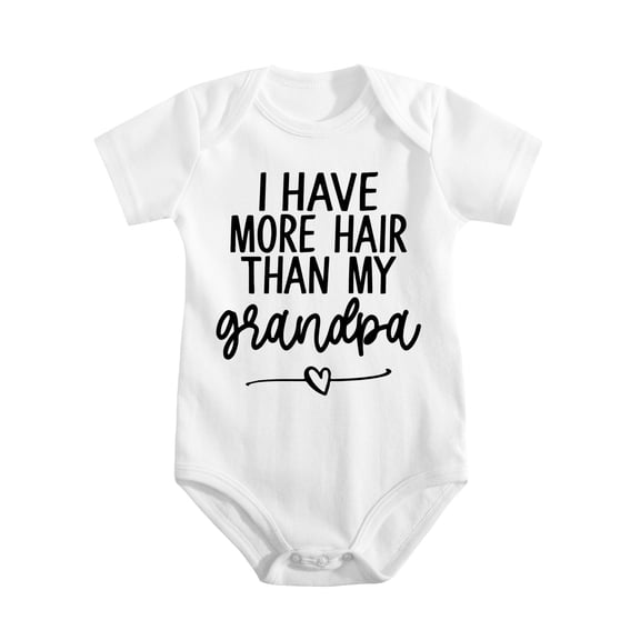 I Have More Hair Than My Grandpa Baby Bodysuit Funny Adorable Newborn Romper Unisex Boys White-style-1 6-9M