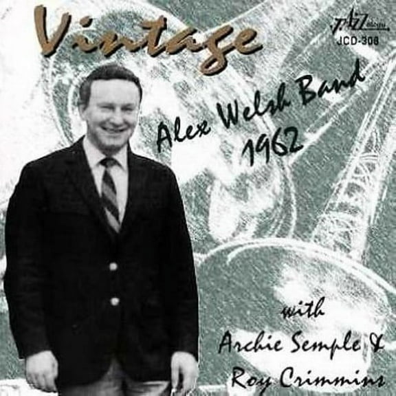 Alex Welsh - Vintage Alex Welsh - Music & Performance - CD