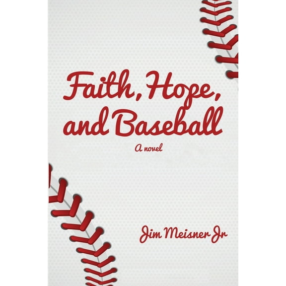 Faith, Hope, and Baseball, (Paperback)
