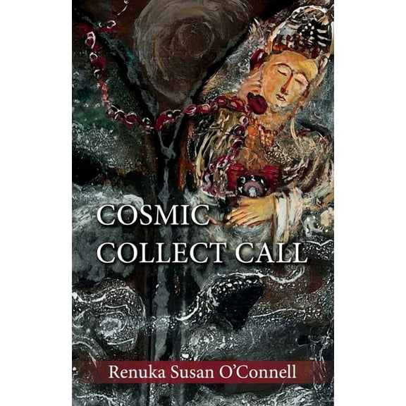 Cosmic Collect Call: Appreciate the Mystery; Poems about Life, (Paperback)
