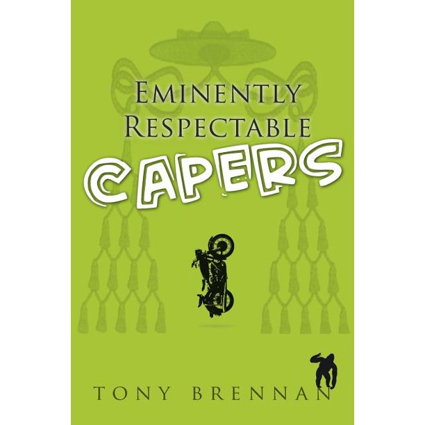 Eminently Respectable Capers