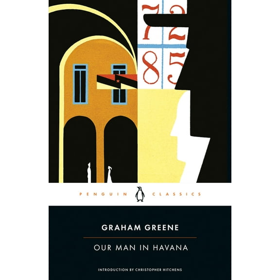 Penguin Classics Our Man in Havana, (Paperback)
