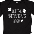 thumbnail image 4 of Inktastic Let the Shenanigans Begin Boys or Girls Long Sleeve Baby Bodysuit, 4 of 5