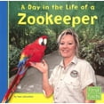 thumbnail image 1 of Pre-Owned A Day in the Life of a Zookeeper (First Facts: Community Helpers at Work) (Paperback) 0736846786 9780736846783, 1 of 1