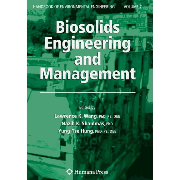 Handbook of Environmental Engineering Biosolids Engineering and Management, Book 7, (Paperback)