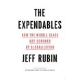 thumbnail image 1 of The Expendables: How the Middle Class Got Screwed By Globalization, 1 of 1